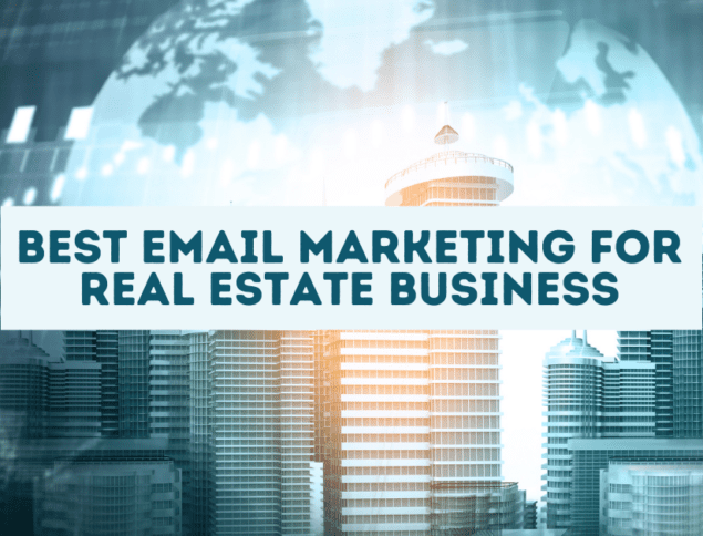 Email Marketing Strategies for Real Estate