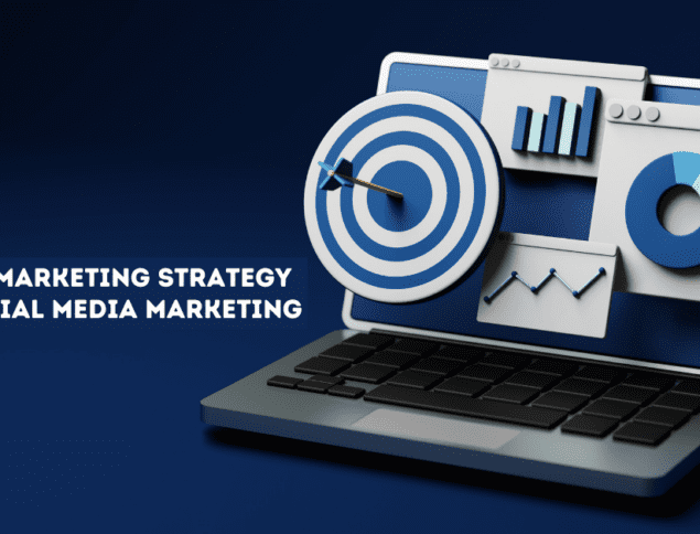 Digital Marketing Strategy with Social Media Marketing