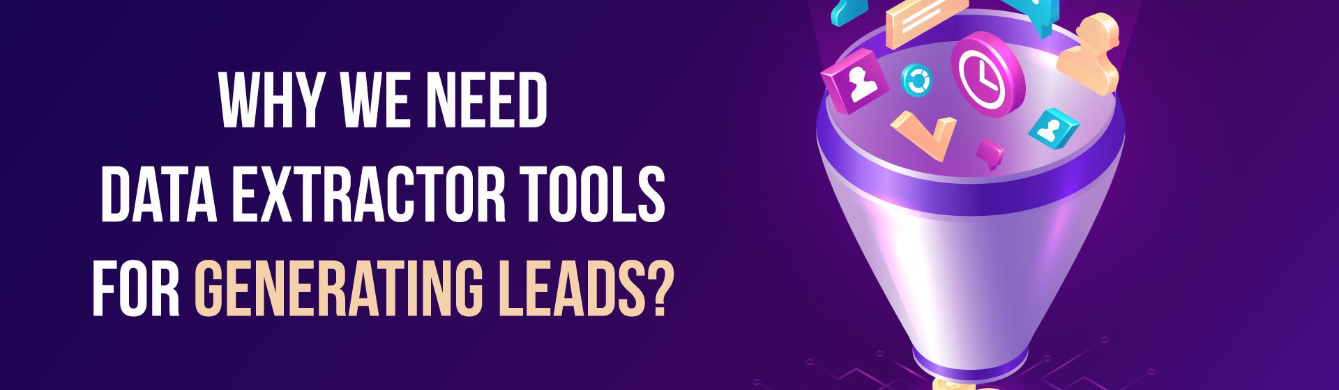 Data Extractor Tools For Generating Leads