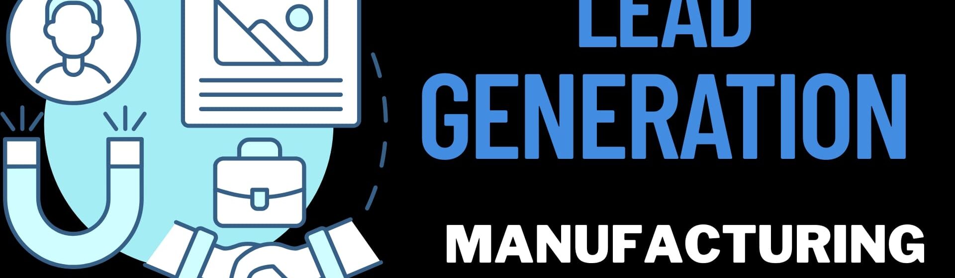 Lead Generation in Manufacturing