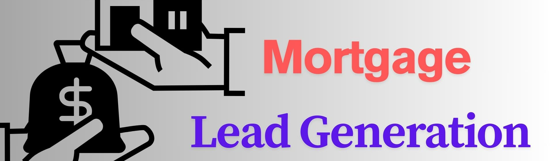 Top 10 Mortgage Lead Generation Tactics for Quality Leads