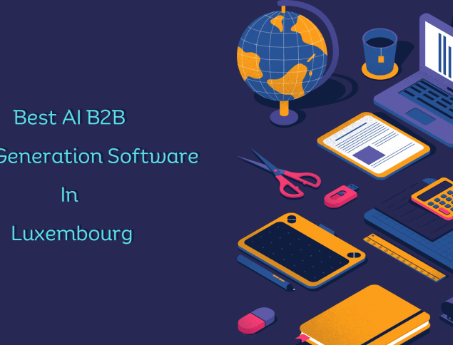 Best AI B2B Lead Generation Software In Luxemburg