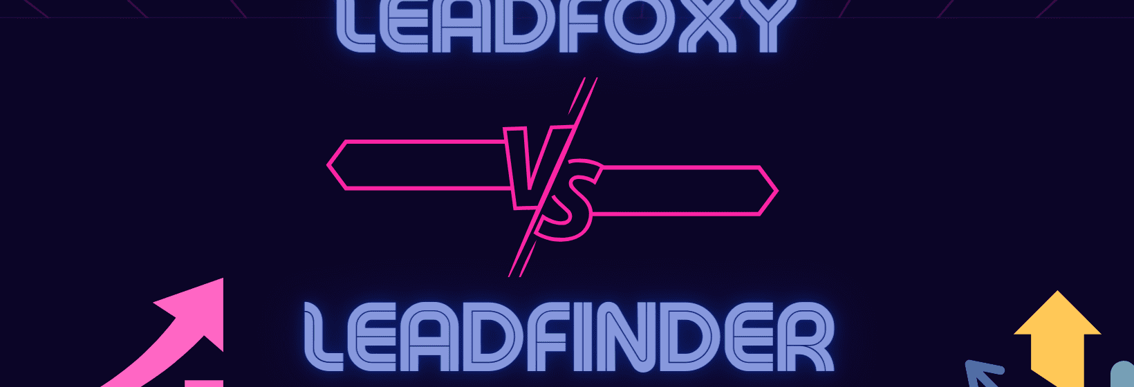 Leadfoxy vs. Leadfinder: Unveiling the Best Lead Generation Software for Your Business