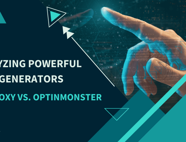 Analyzing Powerful Lead Generators: LeadFoxy Vs. Optinmonster