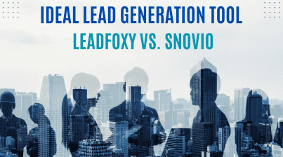 Ideal Lead Generation Tool: LeadFoxy Vs. Snovio- Feature by Feature Comparison