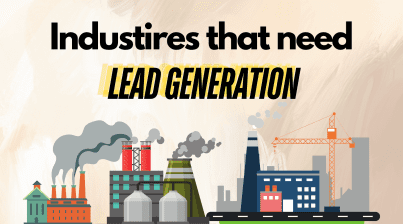 Industries That Need Lead Generation
