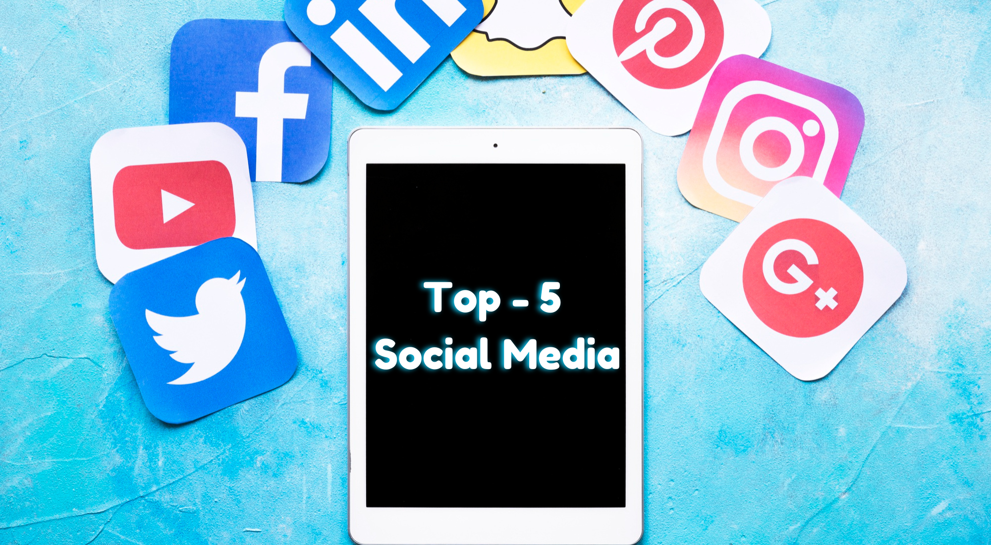 Top 5 Social Media
