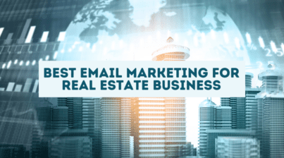 Email Marketing Strategies for Real Estate