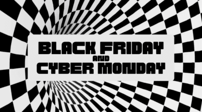 Black Friday and Cyber Monday