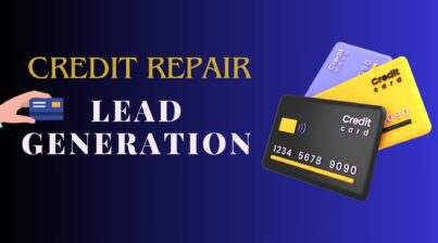 Affordable Techniques for Credit Repair Lead Generation for Startups